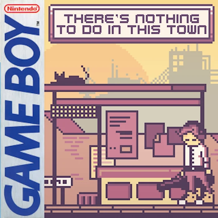 Jaquette de Theres Nothing To Do In This Town sur Game Boy